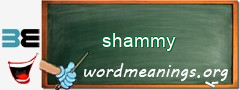 WordMeaning blackboard for shammy